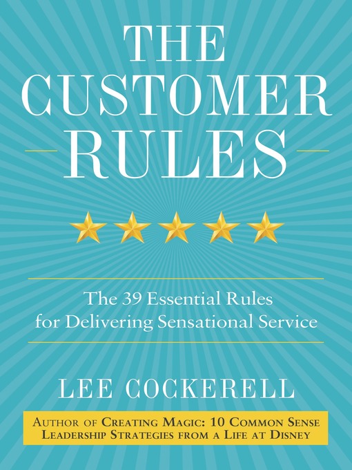 Title details for The Customer Rules by Lee Cockerell - Wait list